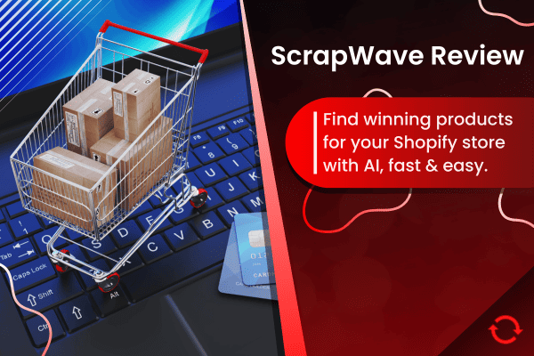 ScrapWave Review 2024: Find Winning Products With AI
